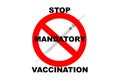 Stop mandatory vaccination Royalty Free Stock Photo
